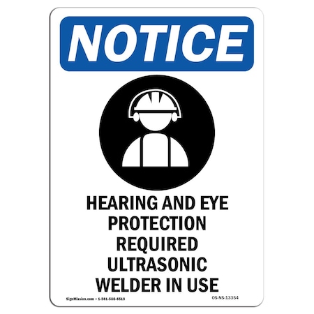 OSHA Notice Sign, Hearing And Eye Protection With Symbol, 24in X 18in Decal